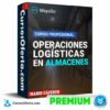 Operaciones Logísticas en Almacenes  de Mario Cáceres