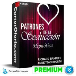 Patrones de la Seducción Hipnótica de Richard Bandler