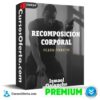 Píldora Formativa de Recomposición Corporal de Ismael Galancho