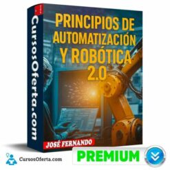 Principios de Automatización y Robótica 2.0  de José Fernando