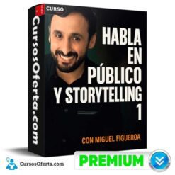 Programa Certificado Habla en Público y Storytelling 1 de Miguel Figueroa