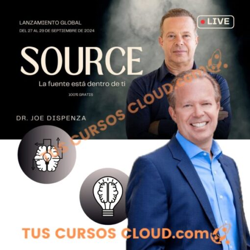 SOURCE – La Fuente está dentro de ti – Dr Joe Dispenza source la fuente esta dentro de ti dr joe dispenza 69206e925adcd