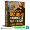 Startupismo – Haz Dinero Haciendo Lo Que Te Gusta de Fric Martínez