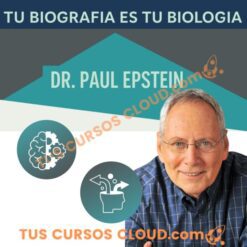 Tu Biografía es tu Biología Sesiones 1 al 10 – Dr Paul Epstein