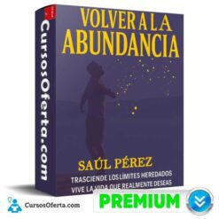 Volver a la Abundancia de Saúl Pérez