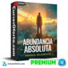Abundancia Absoluta de Enrique Delgadillo
