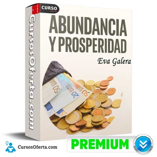 Abundancia y Prosperidad de Eva Galera abundancia y prosperidad de eva galera 694e3ca2c8ae0