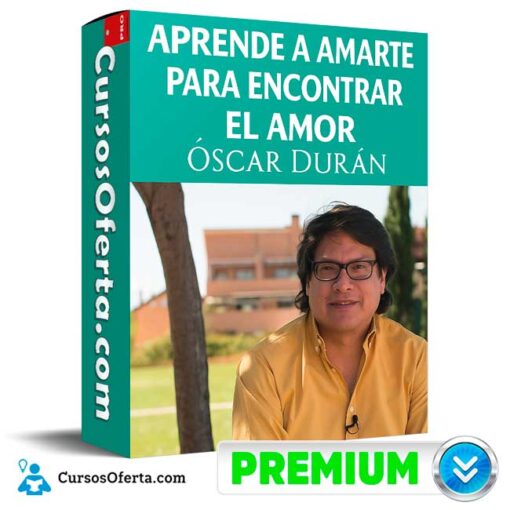 Aprende a amarte para encontrar el amor de Oscar Durán aprende a amarte para encontrar el amor de oscar duran 694e409e0a802