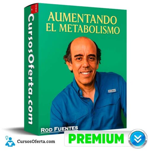 Aumentando el Metabolismo de Rod Fuentes 1 Aumentando el Metabolismo de Rod Fuentes