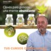 Claves para generar una mente abundante – Enric Corbera