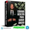 Códigos Ocultos Para Ganar Dinero de Alejandro Lavin