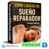 Cómo lograr un sueño reparador de Frank Suárez