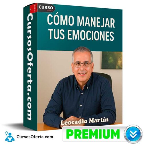 Cómo Manejar Tus Emociones de Leocadio Martín como manejar tus emociones de leocadio martin 694e3e4c6ed90