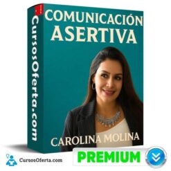 Comunicación Asertiva de Carolina Molina
