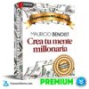Crea tu Mente Millonaria de Mauricio Benoist