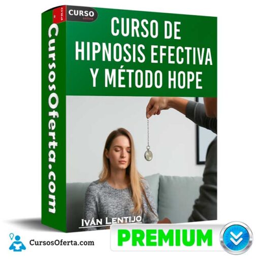 Curso de Hipnosis Efectiva y Método HOPE de Iván Lentijo 1 Curso de Hipnosis Efectiva y Método HOPE de Iván Lentijo curso de hipnosis efectiva y metodo hope de ivan lentijo 694e4077b3181