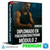 Diplomado en Fisicoconstructivismo – Modulo 2 de AMED