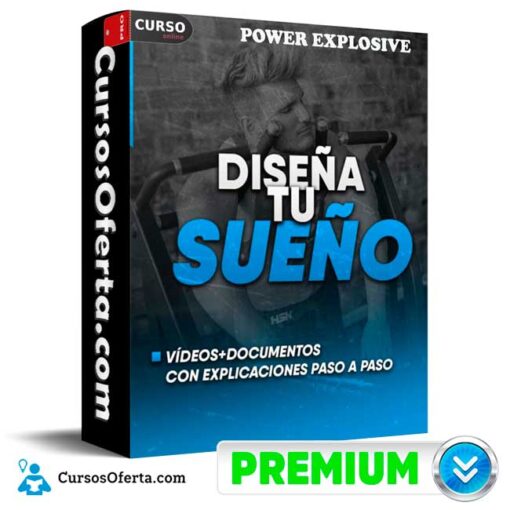 Diseña tu Sueño de Power Explosive disena tu sueno de power