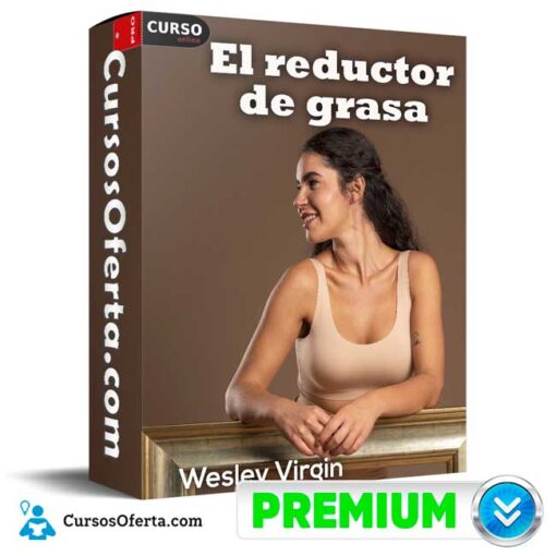 El reductor de grasa de Wesley Virgin el reductor de grasa de wesley virgin 694e3ec36ab73