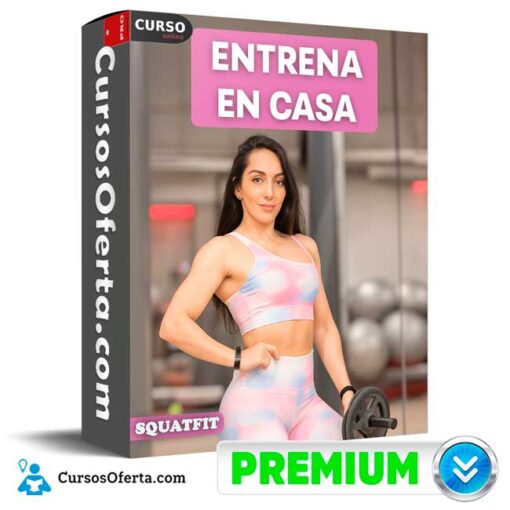 Entrena en Casa de SquatFit entrena en casa de squatfit 694e379e7606a