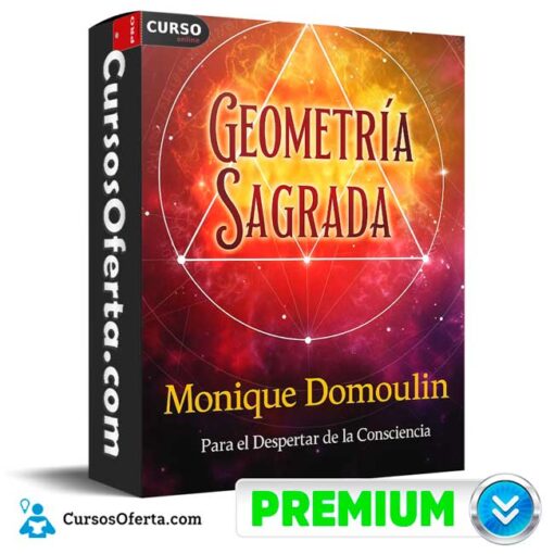 Geometría Sagrada Para el Despertar de la Consciencia de Monique Domoulin geometria sagrada para el despertar de la consciencia de monique domoulin 694e3e6e78235
