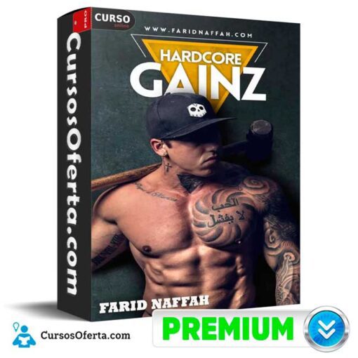 Hardcore Gainz de Farid Naffah hardcore gainz de farid naffah 694e409272668