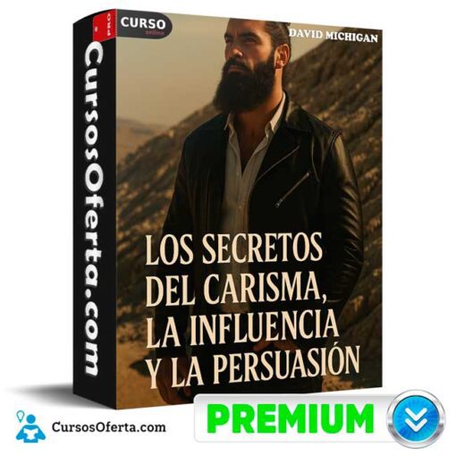 Los Secretos del Carisma, de la Influencia y Persuasión de David Michigan los secretos del carisma de la influencia y persuasion de david michigan 694e3d7c9f438