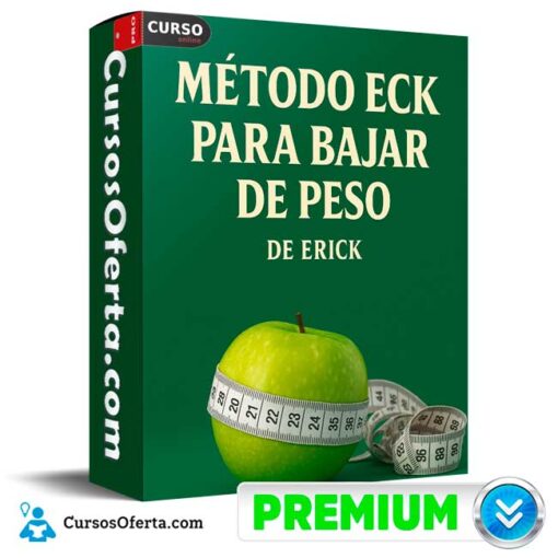 Método ECK para bajar de peso de Erick metodo eck para bajar de peso de erick 694e3ef9a6f4c