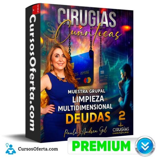 Muestra Grupal de Cirugías Cuánticas Limpieza Multidimensional Deudas 2 de Paula Andrea Gil muestra grupal de cirugias cuanticas limpieza multidimensional deudas 2 de paula andrea gil 694e367d35e85