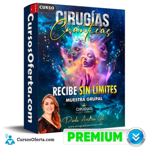 Muestra Grupal de Cirugías Cuánticas Recibe sin Límites de Paula Andrea Gil muestra grupal de cirugias cuanticas recibe sin limites de paula andrea gil 694e36c1e3945