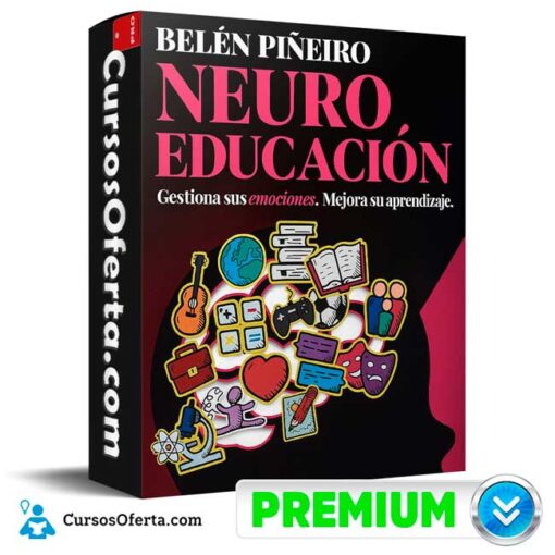 Neuroeducación. Emociones y Aprendizaje de Belén Piñeiro neuroeducacion emociones y aprendizaje de belen pineiro 694e38748fd86