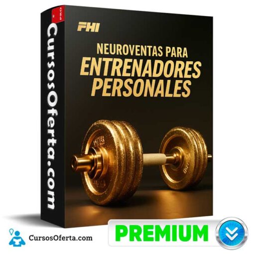 Neuroventas para entrenadores personales de FHI neuroventas para entrenadores personales de fhi 694e3c54a9a72