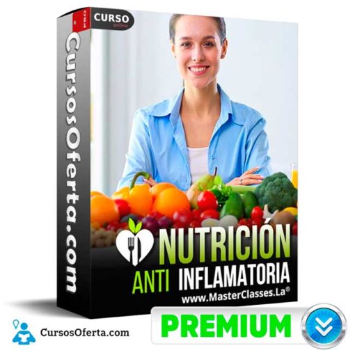 Nutrición Anti Inflamatoria de Masterclasses LA nutricion anti inflamatoria de masterclasses la 694e40103fe47