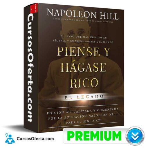 Piense y Hágase Rico. El Legado (Película) de Napoleón Hill 1 Piense y Hágase Rico. El Legado (Película) de Napoleón Hill