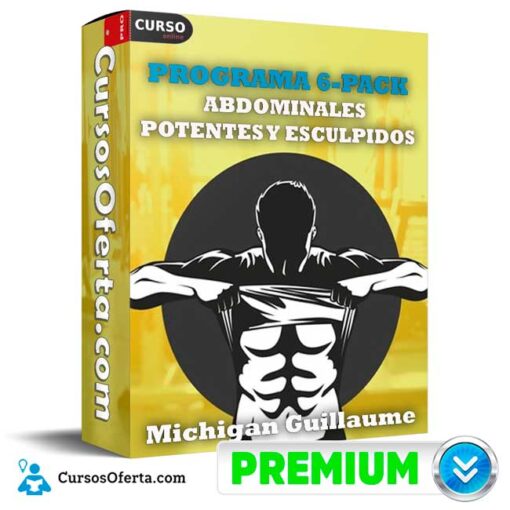 Programa 6-PACK . Abdominales Potentes y Esculpidos de Michigan Guillaume programa 6 pack abdominales potentes y esculpidos de michigan guillaume 694e3f88d2259
