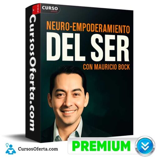 Programa Certificado Neuro-Empoderamiento del Ser de Mauricio Bock programa certificado neuro empoderamiento del ser de mauricio bock 694e390711c58