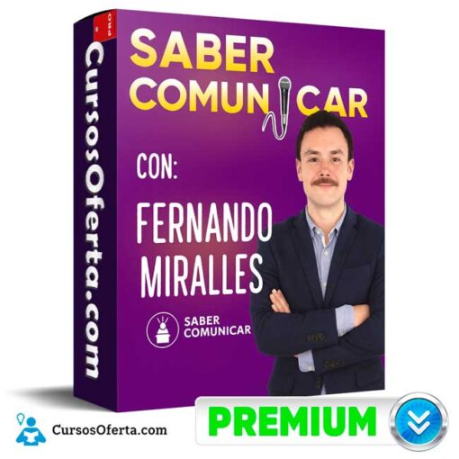 Saber Comunicar de Fernando Miralles 1 Saber Comunicar de Fernando Miralles saber comunicar de fernando miralles 694e33c8f30d7