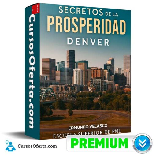 Secretos de Prosperidad Denver (CLEAR) de Edmundo Velasco secretos de prosperidad denver clear de edmundo velasco 694e373ee1aa2