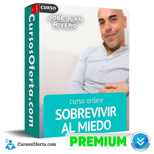 Sobrevivir al Miedo de José Juan Rivero sobrevivir al miedo de jose juan rivero 694e40c13499b