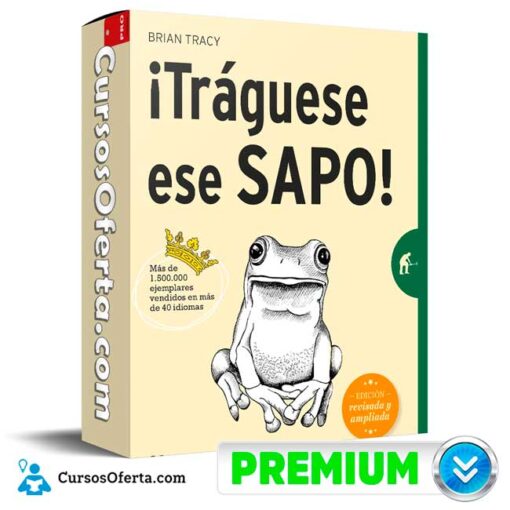 Tráguese Ese Sapo de Brian Tracy traguese ese sapo de brian tracy 6952308a89048