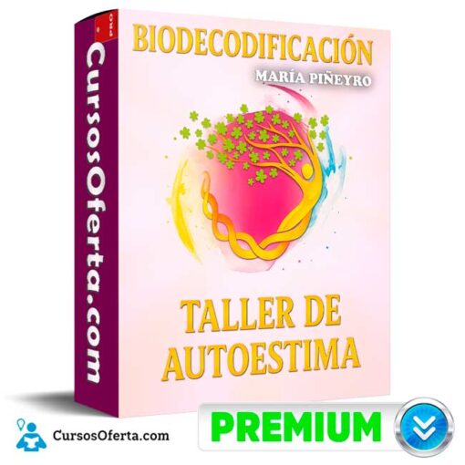 Biodecodificación: Taller de Autoestima de María Piñeyro biodecodificacion taller de autoestima de maria pineyro 695776e9392c4