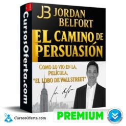 El Camino de la Persuasión de Jordan Belfort