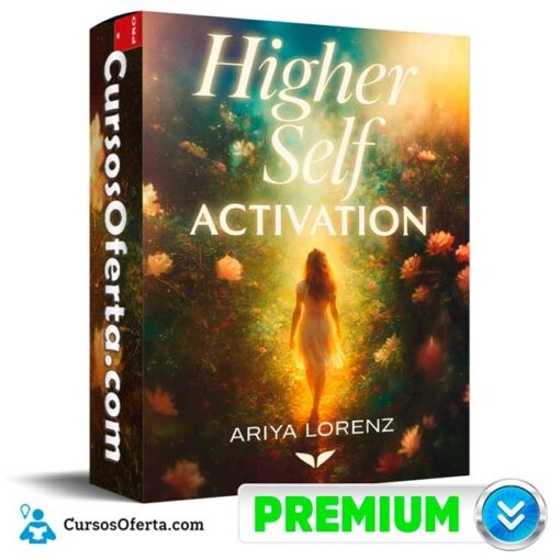 Higher Self Activation (Inglés) de Ariya Lorenz – Mindvalley higher self activation ingles de ariya lorenz mindvalley 6960ade375b09