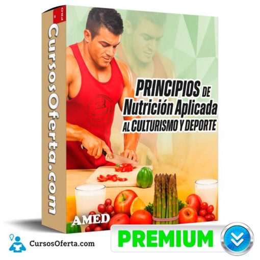 Principios de nutrición aplicada al culturismo y deporte de AMED principios de nutricion aplicada al culturismo y deporte de amed 695a1adeed44e