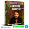 Psicosomática y solución del sobre peso de Aledrando Lavin