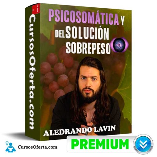 Psicosomática y solución del sobre peso de Aledrando Lavin psicosomatica y solucion del sobre peso de aledrando lavin 695a1aea551e5