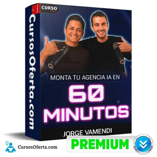 Tu Agencia IA en 60 Minutos de Jorge Veramendi tu agencia ia en 60 minutos de jorge veramendi 695b6cae6fe80