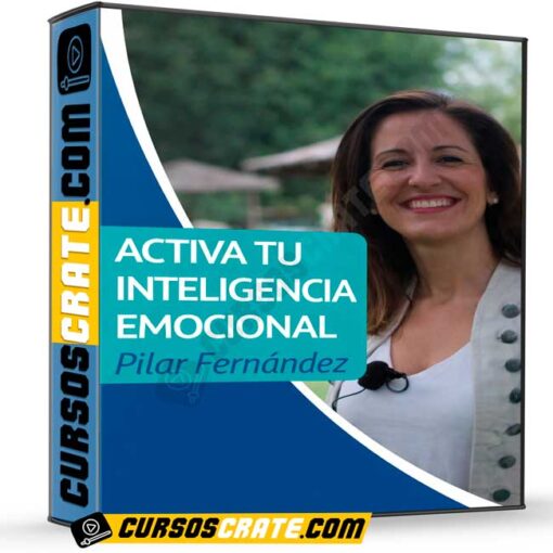Activa tu Inteligencia Emocional de Pilar Fernández 1 Activa tu Inteligencia Emocional de Pilar Fernández