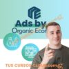 Ads by Organic Ecom – Marc Verdú