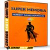 Como desarrollar una Super Memoria, técnicas de estudio de Herbert Daniel Rodríguez